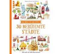 Jana Sedlácková 30 berühmte Städte: So bunt ist die Welt. Emp (Copertina rigida)