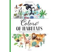 Jana Sedlackova Stepanka Sekaninova Colors of Habitats (Copertina rigida)