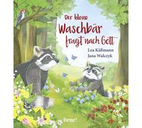 Jana Walczyk Le Der kleine Waschbär fragt nach Gott - ein Bil (Copertina rigida)