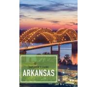 Jana Wood Explorer's Guide Arkansas (Tascabile) Explorer's Complete