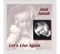 Janak Joni - Lets Live Again