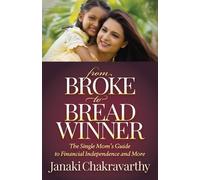 Janaki Chakravarthy From Broke to Breadwinner (Tascabile)