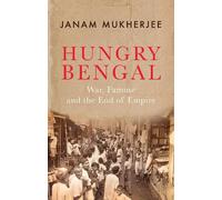 Janam Mukherjee Hungry Bengal (Tascabile)