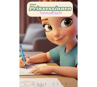Janas Prinzessinnen Ausmalbuch: Malbuch Geschenk für Prinzessinnen