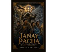 Janay Pacha: Il Regno dell’Oblio