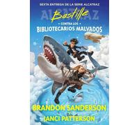 Janci Patterson Bastille contra los bibliotecarios malvados / Bastil (Tascabile)