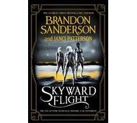 Janci Patterson Brandon Sanderson Skyward Flight (Copertina rigida)