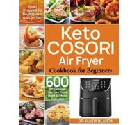 Janda Blardn Keto COSORI Air Fryer Cookbook for Beginners (Tascabile)