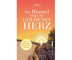 Jando Der Himmel trägt ein goldenes Herz: Dort, wo Erinnerung (Copertina rigida)