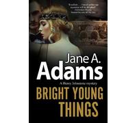 Jane A. Adams Bright Young Things (Copertina rigida)