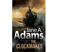 Jane A. Adams The Clockmaker (Tascabile) Henry Johnstone 1930s Mystery