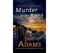 Jane Adams MURDER ON THE BOAT a gripping cozy crime mystery full of (Tascabile)