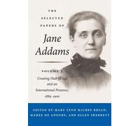 Jane Addams The Selected Papers of Jane Addams (Copertina rigida)