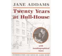 Jane Addams Twenty Years at Hull-House (Tascabile) Prairie State Books