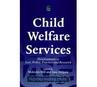 Jane Aldgate Child Welfare Services (Tascabile)
