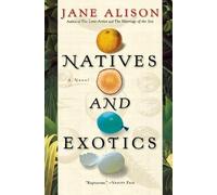 Jane Alison Natives and Exotics (Tascabile)