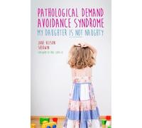 Jane Alison She Pathological Demand Avoidance Syndrome - My Daughter (Tascabile)