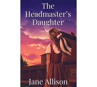 Jane Allison The Headmaster's Daughter (Tascabile)