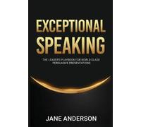 Jane Anderson Exceptional Speaking (Tascabile)