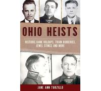 Jane Ann Turzillo Ohio Heists (Tascabile) True Crime