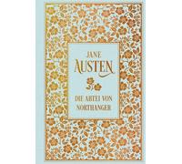Jane Austen Christian Die Abtei von Northanger: Leinen mit G (Copertina rigida)
