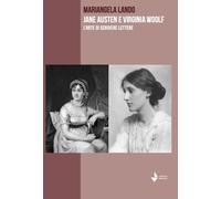 Jane Austen e Virginia Woolf. L'arte di scrivere lettere - [Venturaedizioni]