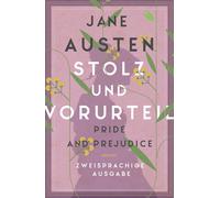 Jane Austen Isa Stolz und Vorurteil / Pride and Prejudice: Zweisprac (Tascabile)