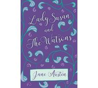 Jane Austen Lady Susan and The Watsons (Tascabile)