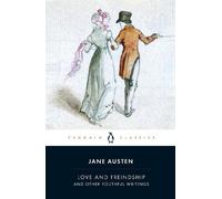 Love and Freindship: And Other Youthful Writings by Jane Austen