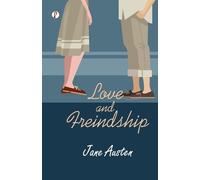 Jane Austen Love and Freindship (Tascabile)