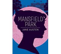 Jane Austen Mansfield Park (Tascabile) Arcturus Classics