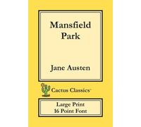 Jane Austen Marc Cactus Mansfield Park (Cactus Classics Large Print) (Tascabile)