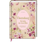 Jane Austen Marjolein Überredung: Die Liebe der Anne Elliot (Copertina rigida)