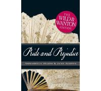 Jane Austen Michelle Pi Pride and Prejudice: The Wild and Wanton Edi (Tascabile)