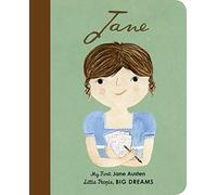 Jane Austen: My First Jane Austen [BOARD BOOK] (12) (Little People, BIG DREAMS)