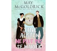 Jane Austen ne peut pas se marier !