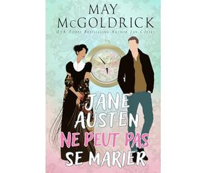 Jane Austen ne peut pas se marier !
