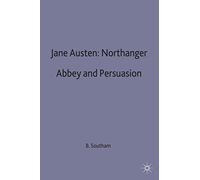 Jane Austen: Northanger Abbey and Persuasion