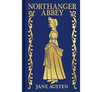 Jane Austen Northanger Abbey (Copertina rigida) Arcturus Ornate Classics