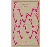 Jane Austen Northanger Abbey (Copertina rigida) Penguin Clothbound Classics