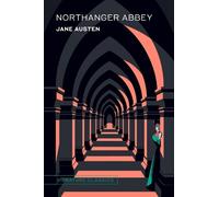 Jane Austen Northanger Abbey (Copertina rigida) Signature Editions