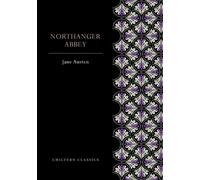Jane Austen Northanger Abbey (Tascabile) Chiltern Paperback Classics