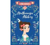 Jane Austen Northanger Abbey (Tascabile) Complete Jane Austen Collection