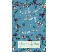 Jane, Austen Northhanger Abbey - Persuasion (Tascabile)