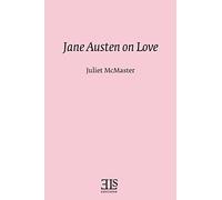 Jane Austen on Love
