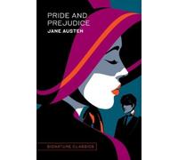 Jane Austen Pride and Prejudice (Copertina rigida) Signature Classics