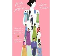 Pride and Prejudice: (Penguin Classics Deluxe Edition)