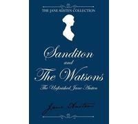 Jane Austen Sanditon and The Watsons (Tascabile)