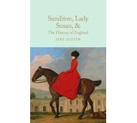 Jane Austen Sanditon, Lady Susan, & The History of England (Copertina rigida)