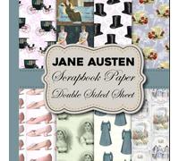 Jane Austen Scrapbook Paper Double Sided Sheet: Jane Austen Decorative Craft Paper 36 Double Sided Sheet for Scrapbooking, Junk Journal, Card Making, Mixed Media Art